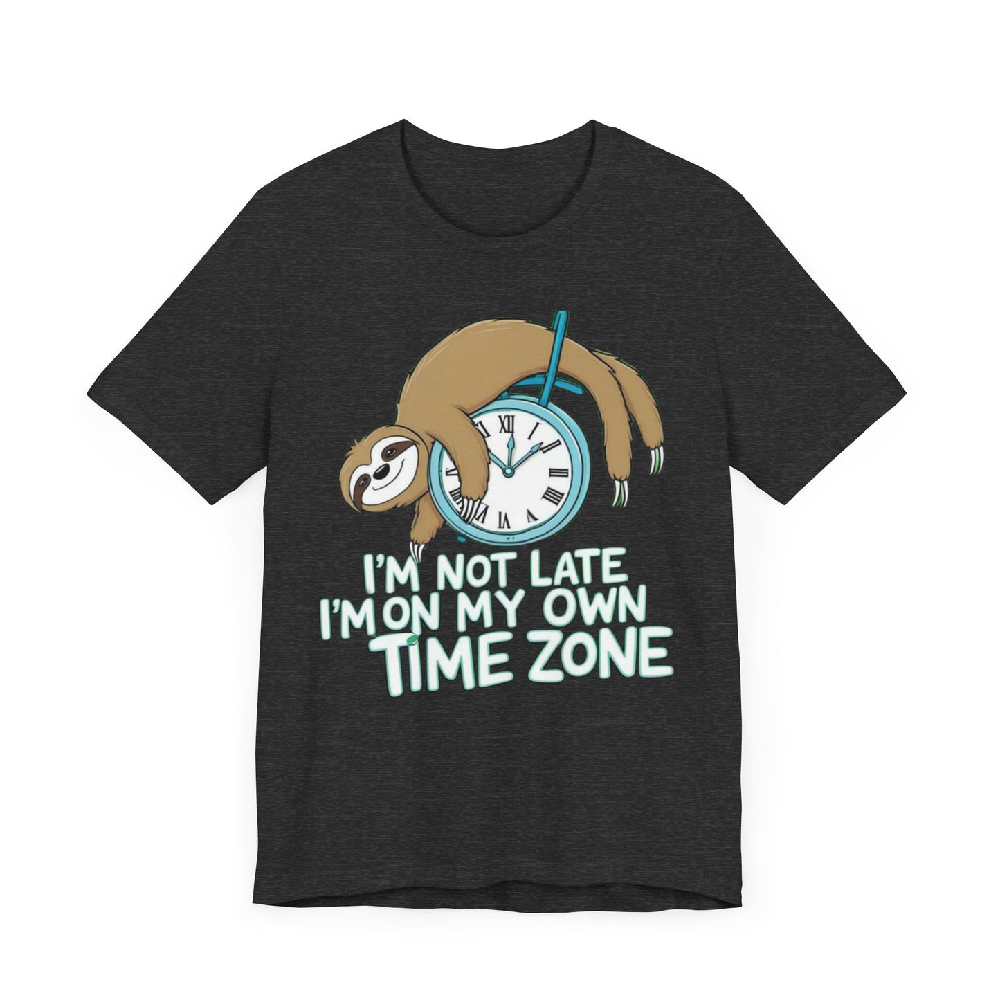 Sloth Time Zone Tee - Funny Unisex Short Sleeve Shirt, Perfect Gift for Animal Lovers, Birthdays, Lazy Days, Quirky Humor, Casual Wear